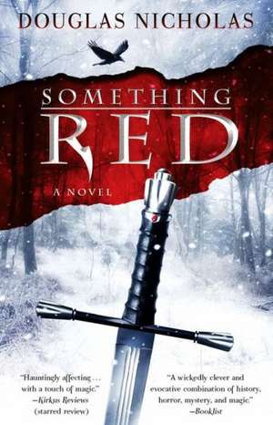 Something Red de Douglas Nicholas