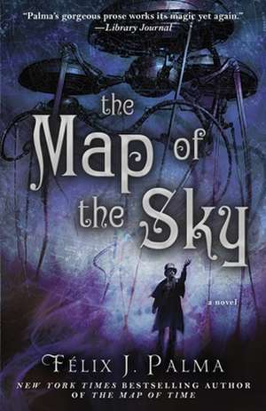 The Map of the Sky de Felix J. Palma