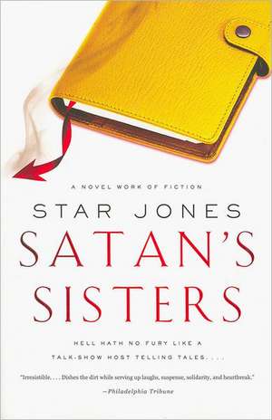 Satan's Sisters: A Novel Work of Fiction de Star Jones