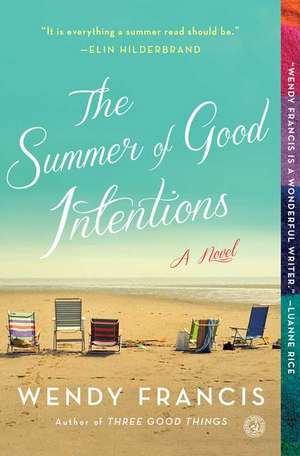 The Summer of Good Intentions de Wendy Francis