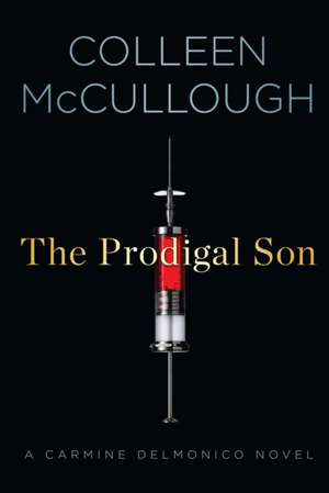 Prodigal Son de Colleen Mccullough