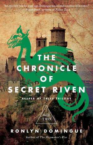 The Chronicle of Secret Riven: Book Two de Ronlyn Domingue