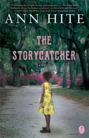 The Storycatcher de Ann Hite