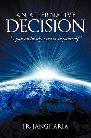 An Alternative Decision de I. R. Jangharia