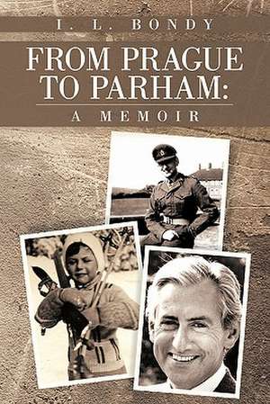 From Prague to Parham de I. L. Bondy