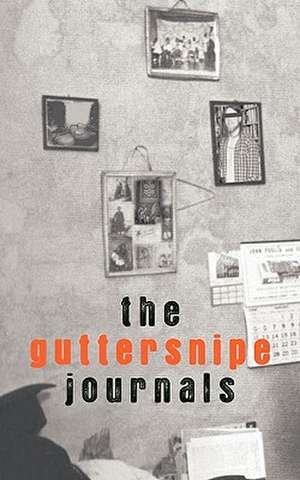 The Guttersnipe Journals de Mark Stewart Jones