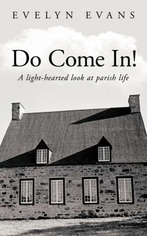 Do Come In! de Evelyn Evans