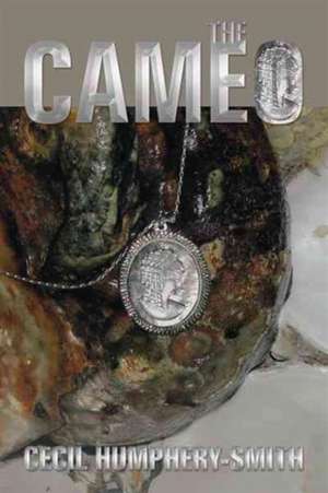 The Cameo de Cecil Humphery-Smith