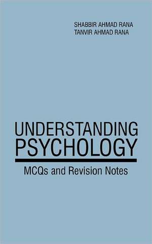 Understanding Psychology de Shabbir Ahmad Rana