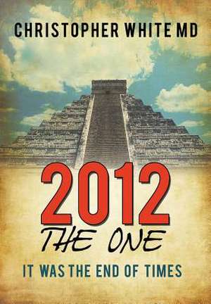 2012 - The One de Christopher White