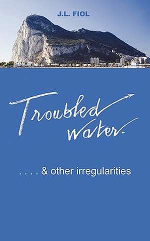 Troubled Water de J. L. Fiol