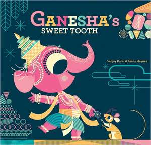 Ganesha's Sweet Tooth de Emily Haynes