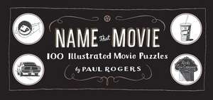 Name That Movie de Paul Rogers