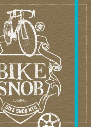 Bike Snob Journal de BikeSnobNYC