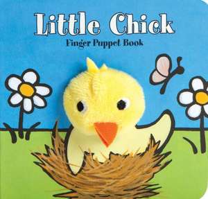 Little Chick: Finger Puppet Book de Chronicle Books