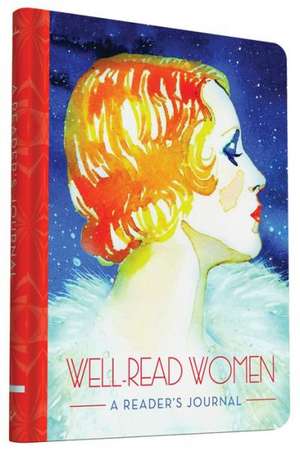 Well-Read Women: A Reader's Journal de Samantha Hahn