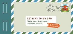 Letters to My Dad de Lea Redmond