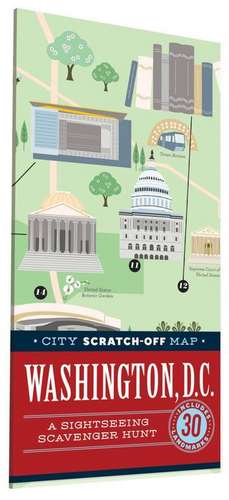 City Scratch-Off Map: Washington, D.C. de Christina Henry De Tessan