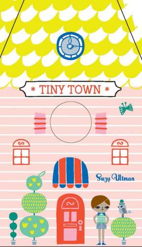 Tiny Town de Suzy Ultman