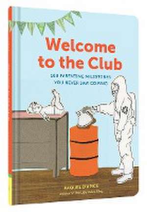 Welcome to the Club: A Coloring Book of Amazing Things Real and Imagined de Raquel D'Apice