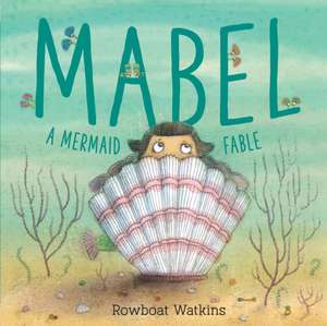 Mabel de Rowboat Watkins