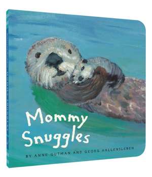 Mommy Snuggles de Anne Gutman