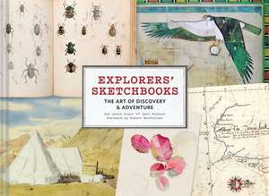 Explorers' Sketchbooks de Huw Lewis-Jones