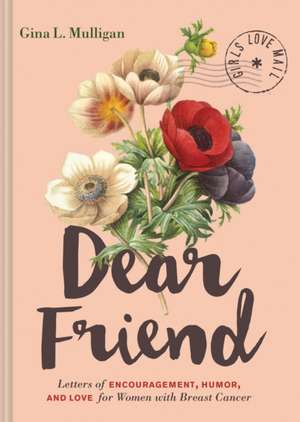 Dear Friend de Gina Mulligan