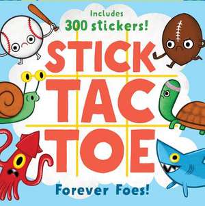 Stick Tac Toe: Forever Foes! de Chronicle Books