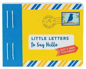 Little Letters to Say Hello de Lea Redmond