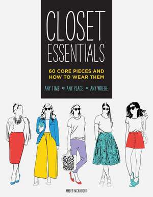 Closet Essentials de McNaught, Amber