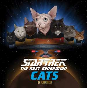 Star Trek: The Next Generation Cats de Jenny Parks