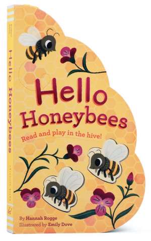 Hello Honeybees de Hannah Rogge