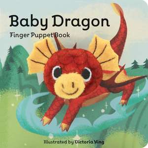 Baby Dragon: Finger Puppet Book de Victoria Ying