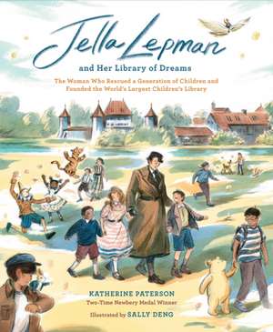 Jella Lepman and Her Library of Dreams de Katherine Paterson