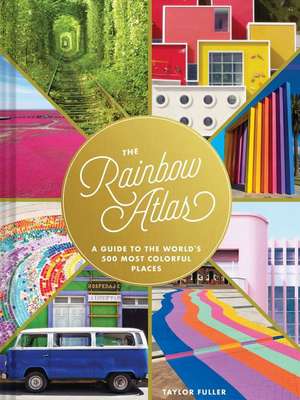 The Rainbow Atlas de Taylor Fuller