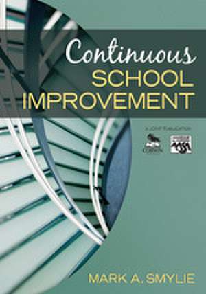 Continuous School Improvement de Mark A. Smylie
