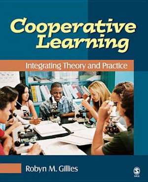 Cooperative Learning: Integrating Theory and Practice de Robyn M. Gillies