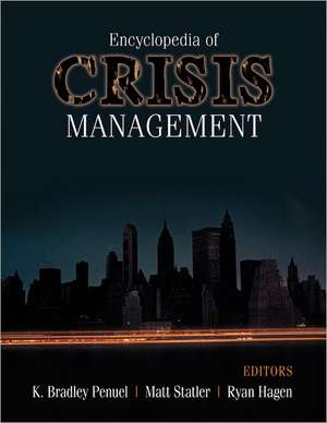 Encyclopedia of Crisis Management de K. Bradley Penuel