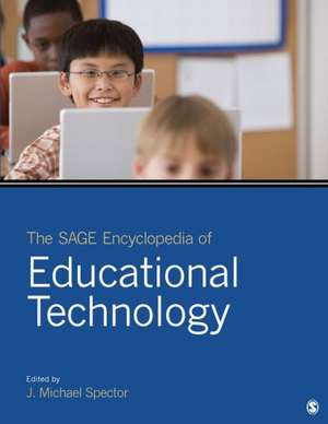 The SAGE Encyclopedia of Educational Technology de J. Michael Spector