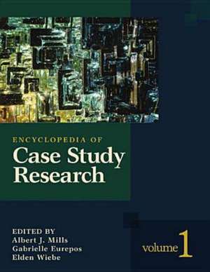 Encyclopedia of Case Study Research de Albert J Mills