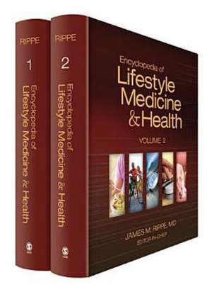 Encyclopedia of Lifestyle Medicine and Health de James M. Rippe