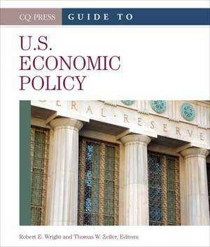 Guide to U.S. Economic Policy de Robert E. Wright