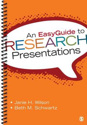 An EasyGuide to Research Presentations de Janie H. Wilson