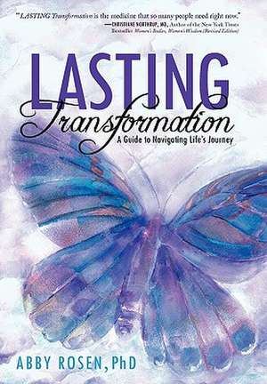 Lasting Transformation de Abby Rosen