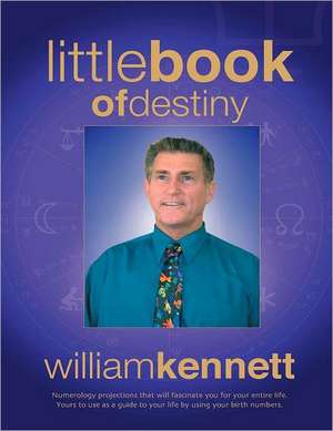 Little Book of Destiny de William Kennett