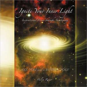 Ignite Your Inner Light de Helen Russo