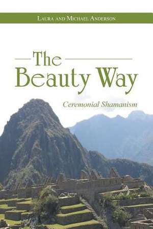 The Beauty Way de Laura Anderson