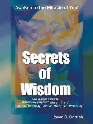 Secrets of Wisdom de Joyce C. Gerrish