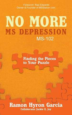 No More MS Depression MS-102 de Ramon Hyron Garcia